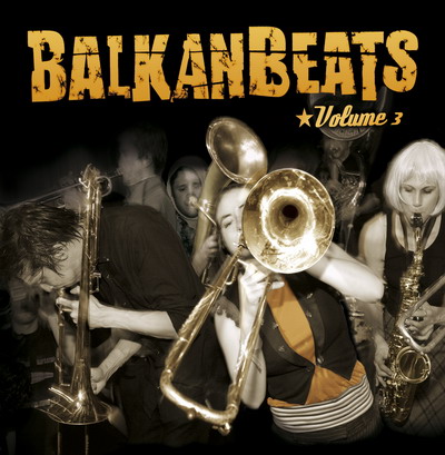 V.A. - Balkan Beats Vol.3